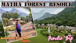 Matha Forest Resort |Purulia Accommodation |Best Relaxing Scenic Resort in Purulia | Ajodhya Circuit