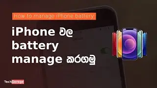 How to manage iPhone battery usage | Sinhala | TechGarage