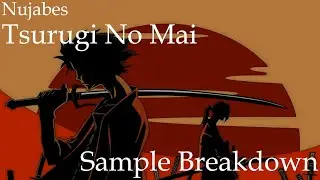 Sample Breakdown: Nujabes - Tsurugi No Mai