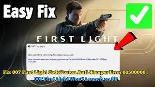 Fix 007 First Light 