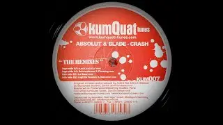 Absolut & Blade - Crash (La Baaz Remix)