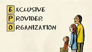 Exclusive Provider Organization (EPO) (Part 5 of 8) &mdash; FAIRHealthConsumer.org