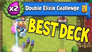 12-0 UNBEATABLE DECK FOR DOUBLE ELIXIR CHALLENGE !! | Clash Royale BEST PRO DECKS