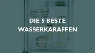 Die 5 Beste Wasserkaraffen Test