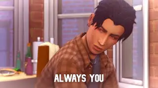 Always You (Episode 6) - A Sims 4 Series