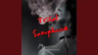 Tribal Saxophone