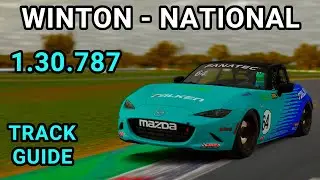 Руководство по трассе Винтон - National Mazda MX5 iRacing