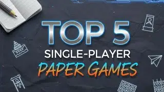 Top 5 single player paper games | play at home