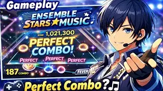 Gameplay Ensemble Stars Music | Perfect Combo? 🎮🎶
