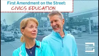 First Amendment on the Street: Civics Education