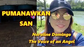 PUMANAWKAN SAN (Ilocano Love Song) - Noraline Domingo