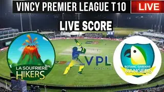 Vincy Premier T10 League Live | LSH vs BGR Live | La Soufriere Hikers vs Botanical Gardens Rangers