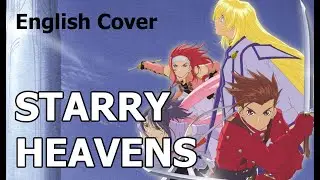 Starry Heavens (Tales of Symphonia)♪┊ENG DUB♫ ○【Cammie☕Mile 】
