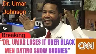 &ldquo;Dr. Umar Johnson Explodes After Cancel Backlash from the Black Community&rdquo;