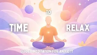 Meditation for Anxiety Relief | The Quiet Room