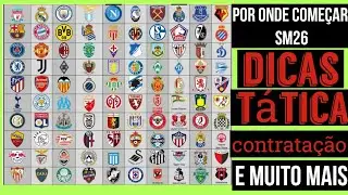 SM26: dicas para iniciantes, como come&ccedil;ar bem no jogo.#modocarreira #sm26 #jogos #futebol #t&aacute;tica 