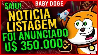 CHEGOU MOMENTO! BABY DOGE SURPREENDEU COM NOVA LISTAGEM E PARCERIAS - NOTICIA BABY DOGECOIN