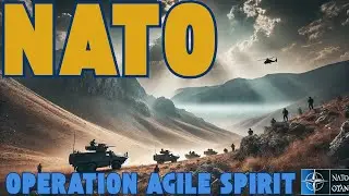 NATO Missions   Operation Agile Spirit