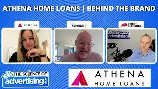 Athena Home Loans | Behind The Brand | The Science of Advertising Show