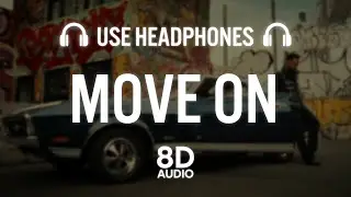 Move On (8D AUDIO) Prem Dhillon | Latest Punjabi Songs 2022