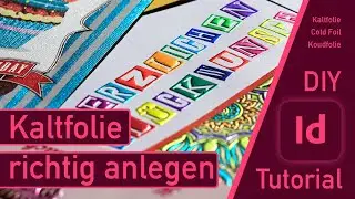 Tutorial: Kaltfolie richtig anlegen mit Adobe Indesign / How to create Cold Foil Data | DIY