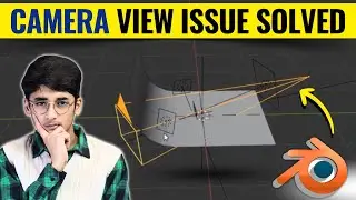 Blender Camera View Problem: How to Fix it in Seconds