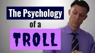 The Psychology of a Troll || Ryan David