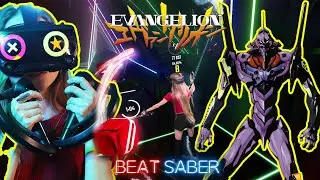 Evangelion - A Cruel Angel's Thesis | Beat Saber | Mixed Reality | VR4U