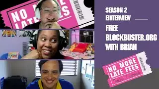 No More Late Fees - Interview - FreeBlockbuster.org with Brian