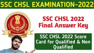 SSC CHSL 2022 Final Answer Key||SSC CHSL Score Card||Jobless Family||
