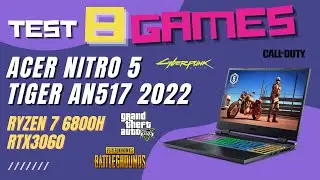 Acer Nitro 5 Tiger AN517 2022 -  Ryzen 7 6800H RTX3060 - Test 8 games PUBG, CS GO, Cyberpunk, COD...