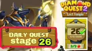 Diamond quest 2 daily quest stage 26 || channel game