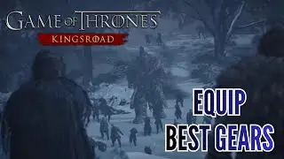 How to Equip Best Gear for Heroes in Game of Thrones KingsRoad 2026?