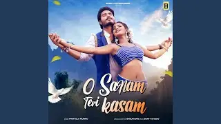 O Sanam Teri Kasam