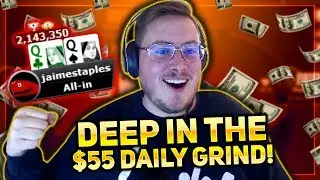 DEEP IN THE $55 DAILY GRIND!!! | PokerStaples Stream Highlights