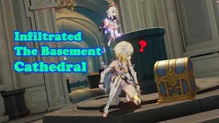 All Hidden Chest When Infiltrated The Cathedral Basement | Rương ở tầng hầm nh&agrave; thờ | Genshin Impact