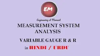 MSA Part 21 : Variable Gauge R and R ( Part 3 )