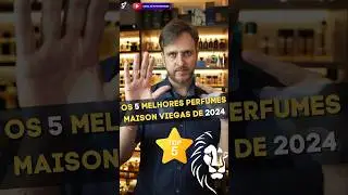 Top 5 melhores Perfumes de 2024 da MAISON VIEGAS - SO AS JOIAS #perfume #contratipos