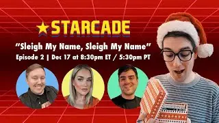 STARCADE: Episode 2 