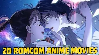 These 20 ROMCOM ANIME MOVIES Watch Before You Die || WEEBS WEDNESDAY EPISODE 20