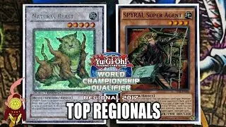 *YUGIOH* TOP TORONTO REGIONALS 2017: SPYRALS DECK PROFILE! NATURIA BEAST TOO STRONG?! + COMBOS