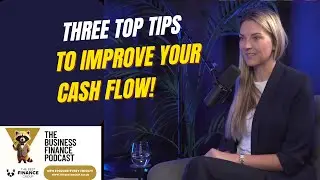 3 Top Tips to Improve Your Businesses Cash Flow