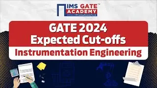 GATE 2024 Expected Cut-off | Instrumentation Engineering