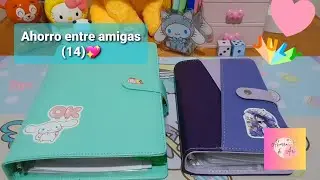 Ahorro entre amigas 14° 💖🍀🌸💰#sistemadesobres #ahorraahora  #amistad