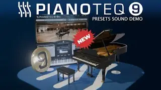 NEW!!! Pianoteq 9 |  Sound Demo and Overview @modarttvideos