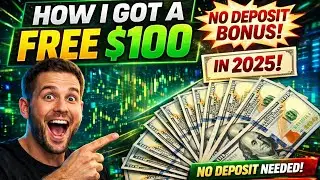 How I Got A Free $100 No Deposit Bonus Forex 2025 | No KYC, Instant Withdrawal