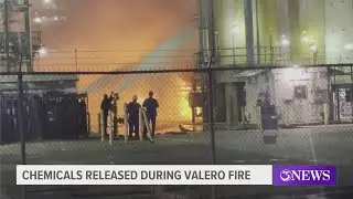 Chemicals released during Valero fire