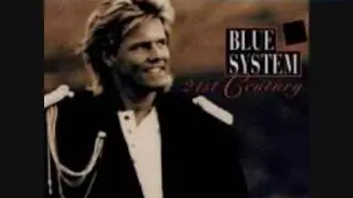 Blue System - Big Boys Don&acute;t Cry