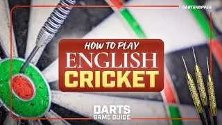 How To Play Darts: English Cricket