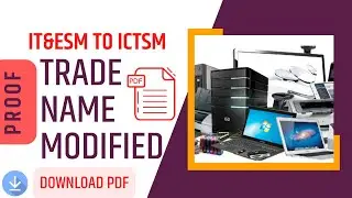 IT&ESM TO ICTSM TRADE NAME CHANGE PROOF || IT&ESM से  ICTSM Trade  NAME Change PROOF || IT & EM
